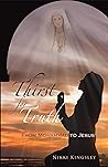 Thirst For Truth:...