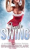 Jingle Swing by Brianna Skylark