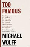 Too Famous: The R...