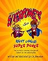 Finding Your Superpowers!: Right Choices - Super Power