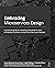 Embracing Microservices Design: A practical guide to revealing anti-patterns and architectural pitfalls to avoid microservices fallacies