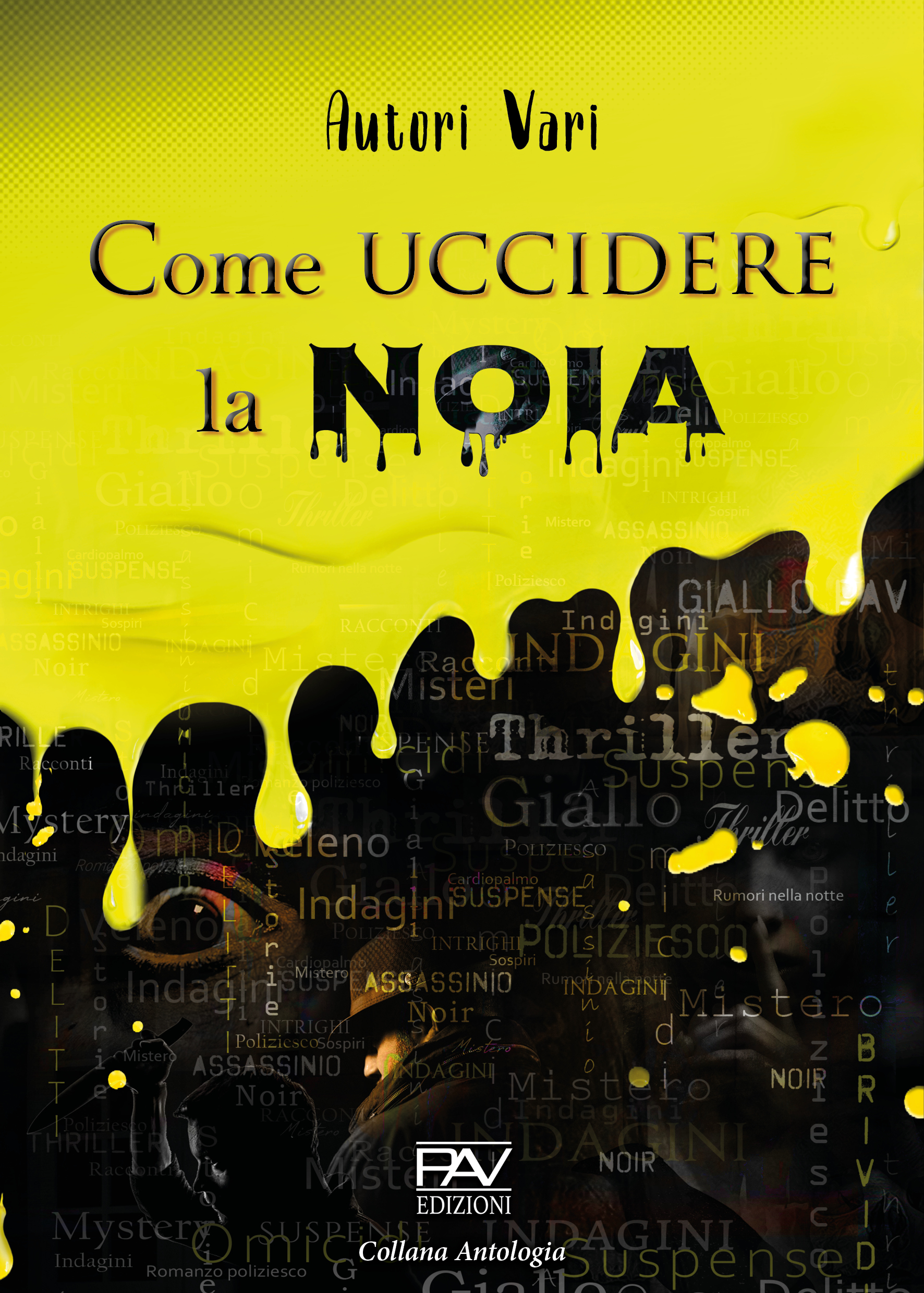 Come uccidere la noia