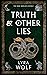 Truth and Other Lies (The Nine Worlds Rising #1)