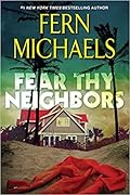 Fear Thy Neighbor
