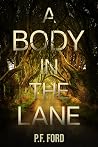 A Body in the Lane