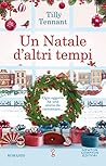 Un Natale d'altri tempi by Tilly Tennant