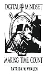 Book cover for DIGITAL MINDSET: MAKING TIME COUNT
