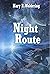 Night Route by Mary R. Woldering