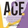 Ace by Angela  Chen
