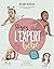 Soyez l'expert de votre bébé by Mélanie Bilodeau