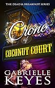Crone of Coconut Court