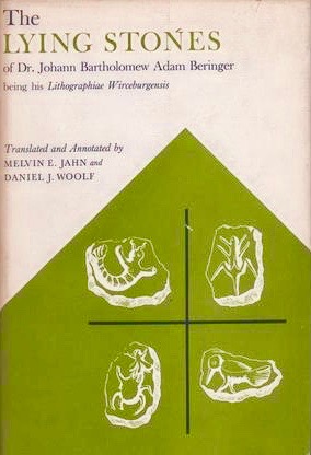 Lying Stones: Lithographiae Wirceburgensis (Hardcover)
