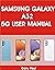 SAMSUNG GALAXY A32 5G USER MANUAL by Gary Paul