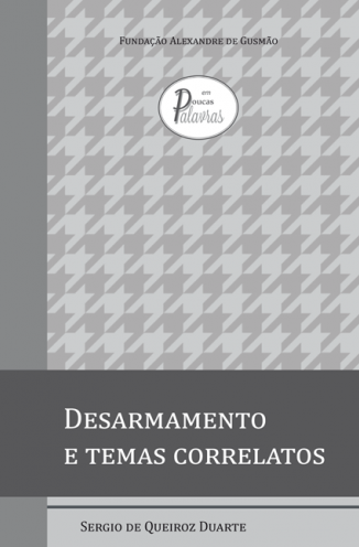 Desarmamento e Temas Correlatos