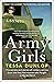 Army Girls: The Secrets and Stories of Military Service from the Final Few Women Who Fought in World War II