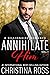 Annihilate Him: Vol. 1 (Annihilate Me, #8)
