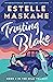 Trusting Blake (The MILA Trilogy 2)