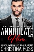 Annihilate Him: Vol. 3