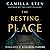 The Resting Place by Camilla Sten
