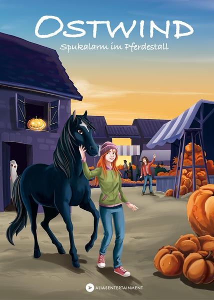 Spukalarm im Pferdestall (Die Ostwind-Erstlese-Reihe #11)
