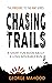 Chasing Trails by George Mahood