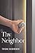 Thy Neighbor