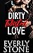 Dirty Twisted Love (Kidnapped by the Billionaire, #1)