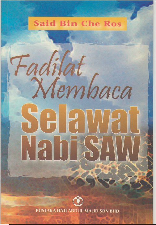 Fadilat Membaca Selawat Nabi SAW