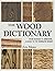 The Wood Dictionary by Eric Meier