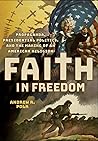 Faith in Freedom:...