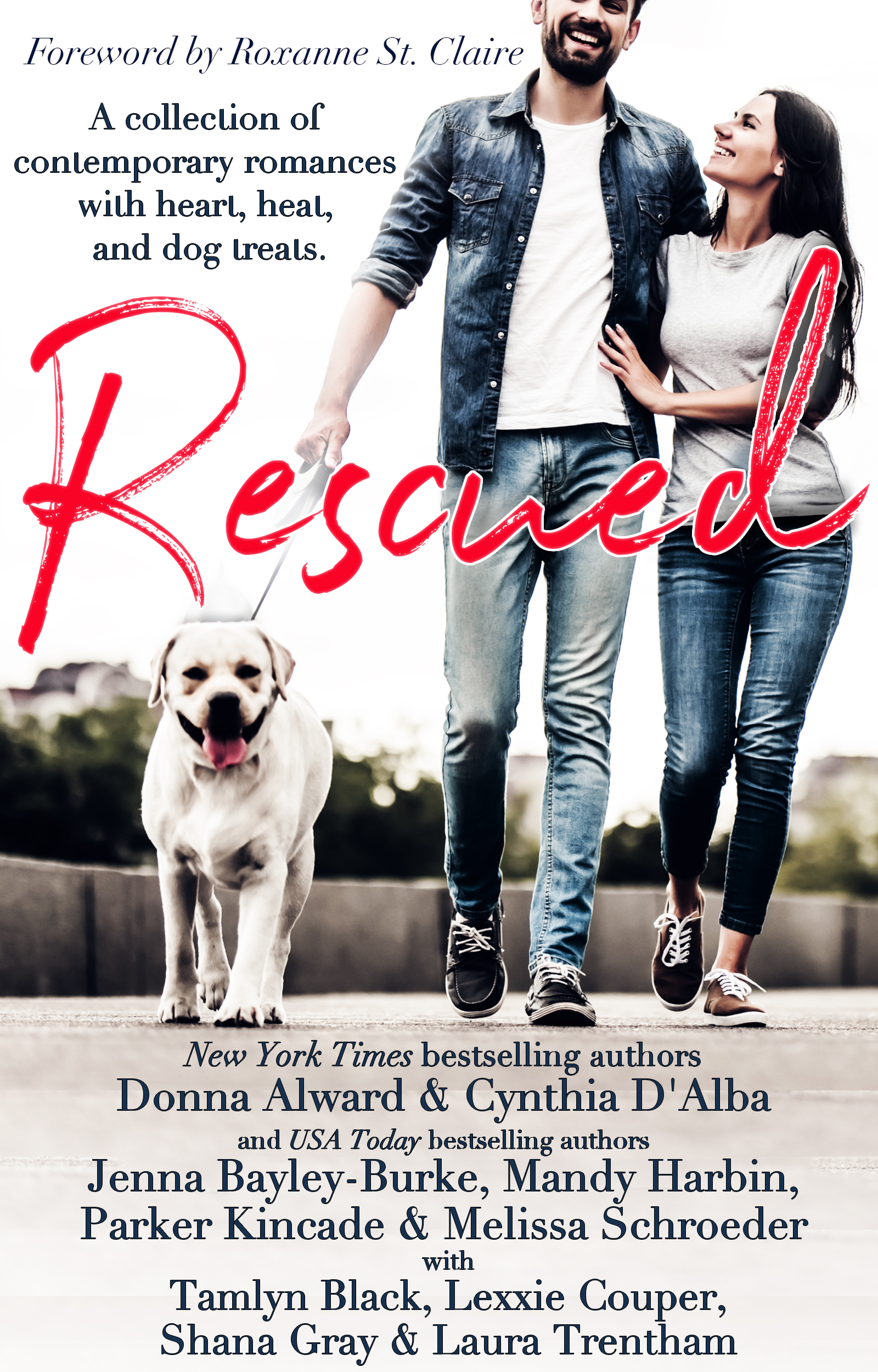 Rescued: A Collection of Contemporary Romances with Heart, Heat and Dog Treats (Kindle Edition)