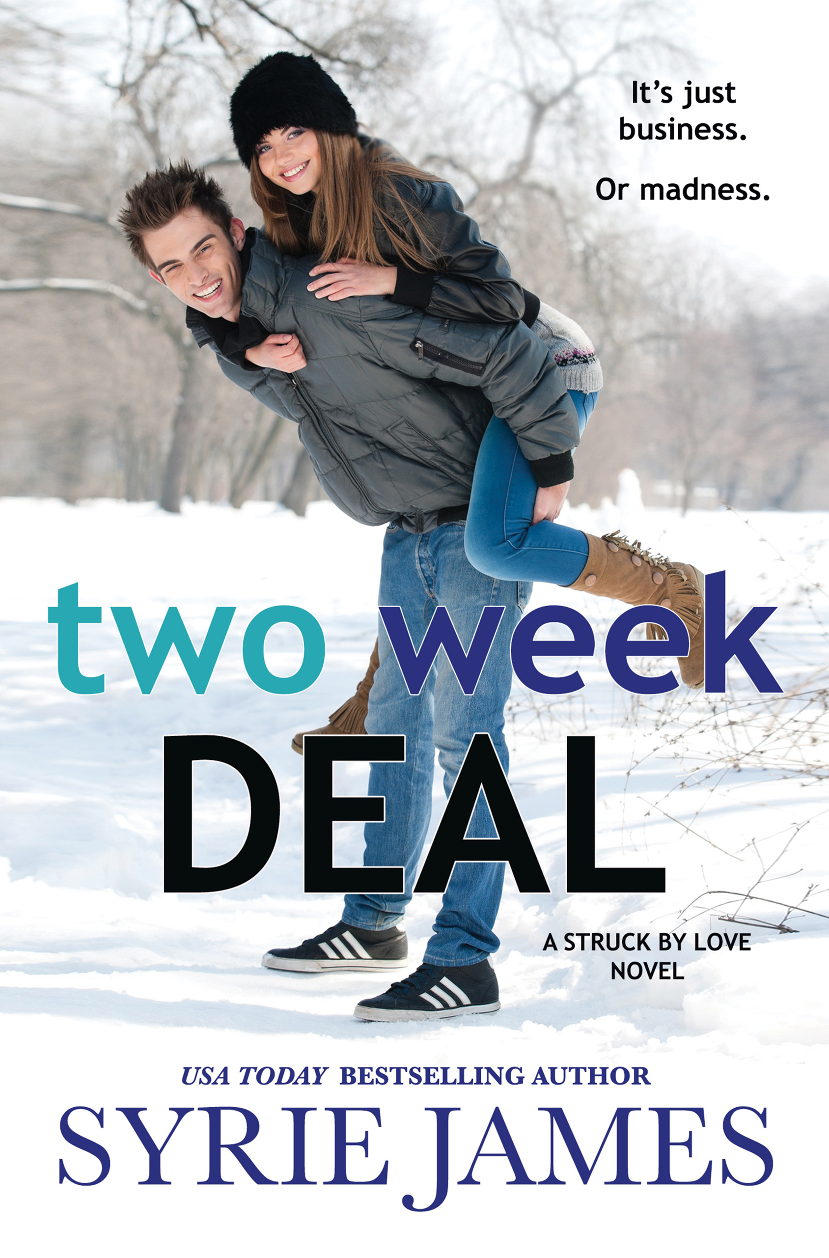 Two Week Deal (Struck By Love, #2)