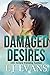 Damaged Desires
