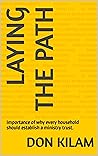 Laying The Path: Importance of why every household should establish a ministry trust. (Million Dollars Worth Of Game)