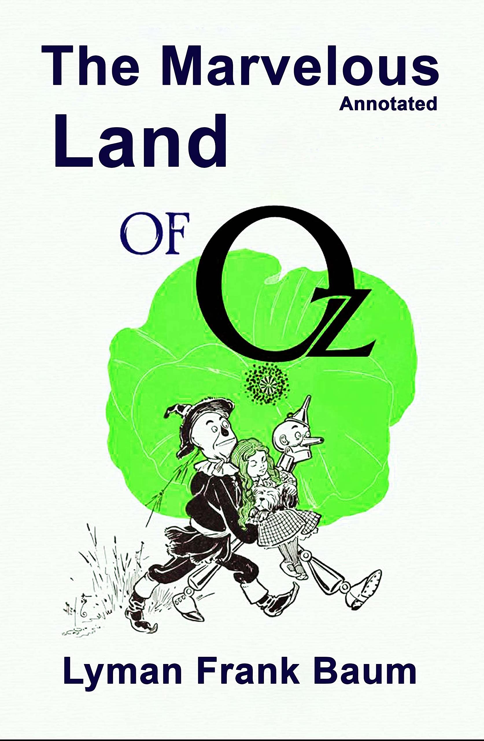 The Marvelous Land of Oz Annotated