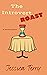 The Introvert Roast (The Introvert Series Book 3)