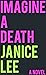 Imagine a Death