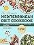 The Ultimate Mediterranean Diet Cookbook by Marcie Janes