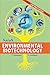 Environmental Biotechnology