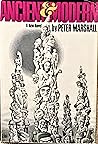 Ancient and Modern by Peter          Marshall