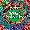 Backyard Beasties Backyard Beasties