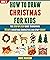 How To Draw Christmas For K...