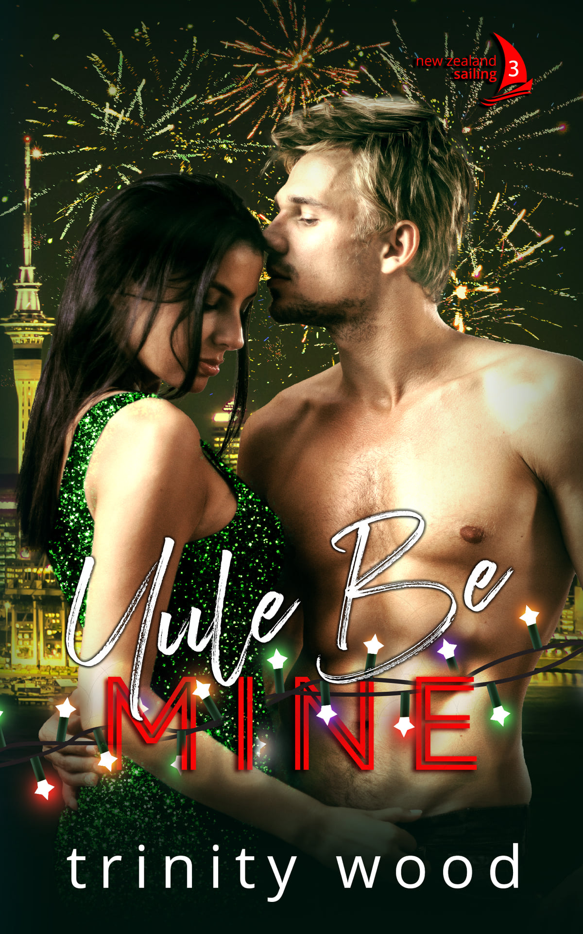 Yule Be Mine (New Zealand Sailing, #3)