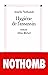 Hygiène de l'assassin by Amélie Nothomb