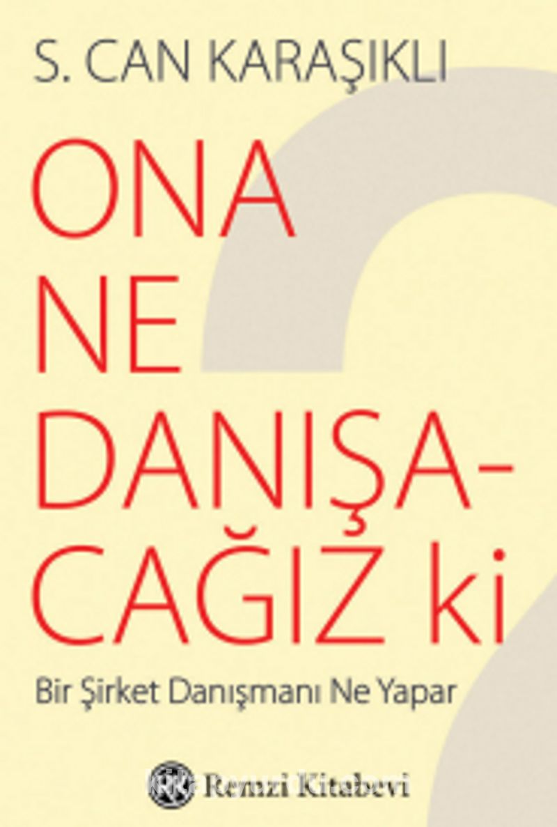 Ona Ne Danışacağız ki? (Paperback)