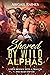 Shared By Wild Alphas: A MFM menage with a Dragon and Bear Shifter