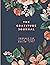 The Gratitude Journal: Embrace the Little Things Called “Life”| A 5-Minute Daily Notebook to Cultivate an Attitude of Gratitude| Find Positivity and ... Life Notebook for Women, Men, Teens, Kids