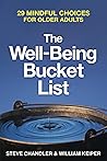 The Well-Being Bucket List: 29 Mindful Choices for Older Adults