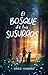 El bosque de los susurros