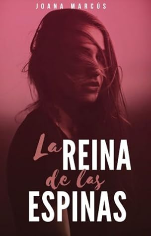 La reina de las espinas